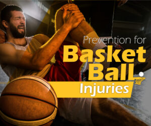 prevention for basketball injuries